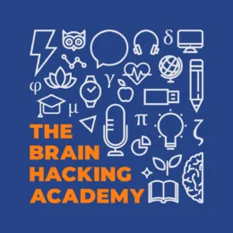 The Brain Hacking Academy