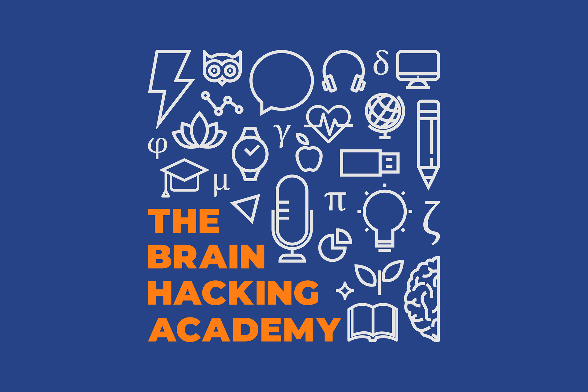 The Brain Hacking Academy