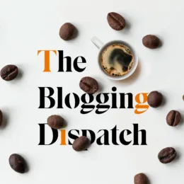 The Blogging Dispatch