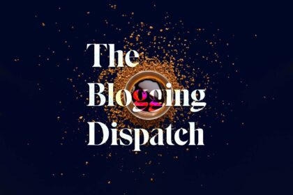 The Blogging Dispatch