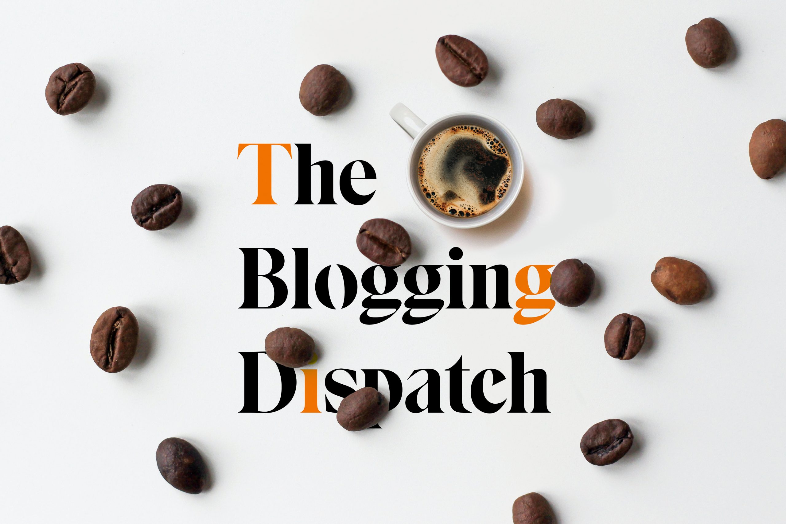 The Blogging Dispatch 2021